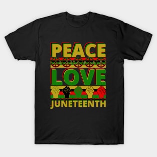 Peace Love Juneteenth T-Shirt